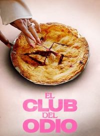 pelicula El club del odio