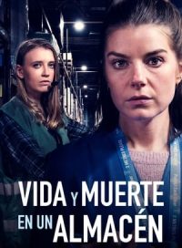 pelicula Vida y muerte en un almacén