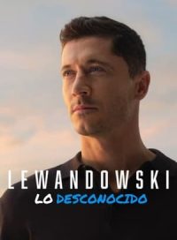 pelicula Lewandowski: Lo desconocido