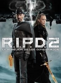 pelicula R.I.P.D. 2: La rebelión de los condenados