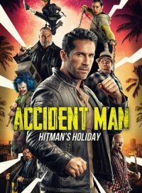 pelicula Accident Man: Hitman’s Holiday