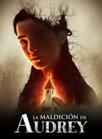 pelicula The Curse of Audrey Earnshaw