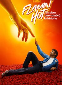 pelicula Flamin’Hot: La historia de los Cheetos picantes