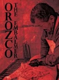 pelicula Orozco el embalsamador