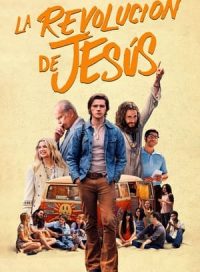 pelicula Jesus Revolution