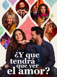 pelicula ¿Y qué tendrá que ver el amor?