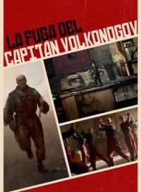 pelicula La fuga del capitán Volkonogov