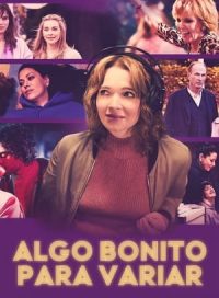 pelicula Algo bonito para variar