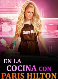 pelicula En la cocina con Paris Hilton