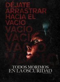 pelicula Todos morimos en la oscuridad