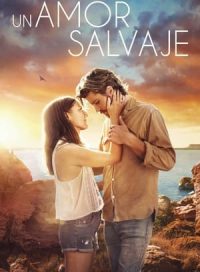 pelicula Un amor salvaje