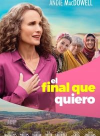 pelicula El final que quiero (My Happy Ending)