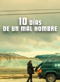 pelicula 10 días de un mal hombre