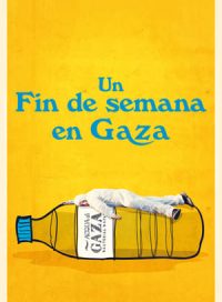 pelicula Un fin de semana en Gaza