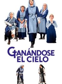 pelicula Ganándose el cielo