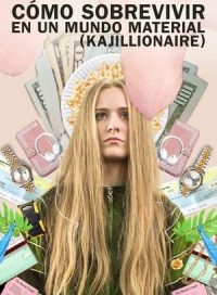 pelicula Cómo sobrevivir en un mundo material (Kajillionaire)