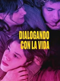 pelicula Dialogando con la vida