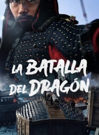 pelicula La batalla del dragón