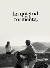 pelicula La quietud en la tormenta