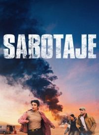 pelicula Sabotaje