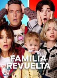 pelicula Familia revuelta