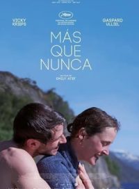 pelicula Más que nunca