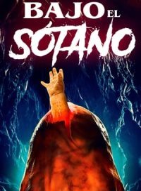 pelicula Bajo el sótano