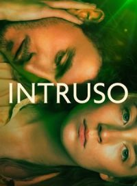 pelicula Intruso