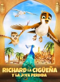 pelicula Richard la cigüeña y la joya perdida