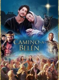 pelicula Camino a Belén