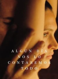 pelicula Algún día nos lo contaremos todo