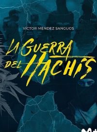 pelicula La guerra del hachís