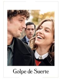 pelicula Golpe de Suerte