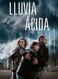 pelicula Lluvia acida