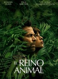 pelicula El Reino Animal