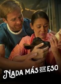 pelicula Nada más que eso