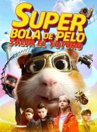 pelicula Superbola de pelo salva el futuro