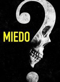 pelicula Miedo