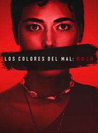 pelicula Los colores del mal: Rojo