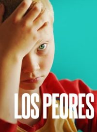 pelicula Los peores