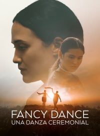 pelicula Fancy Dance