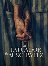 pelicula El tatuador de Auschwitz