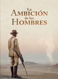 pelicula La ambición de los hombres