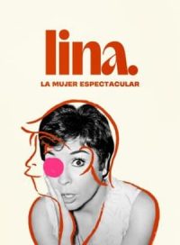 pelicula Lina, La mujer espectacular