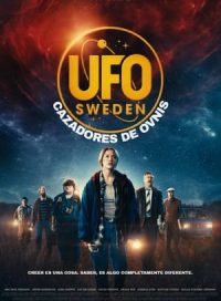 pelicula UFO Sweden: Cazadores de ovnis