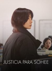 pelicula Justicia para Sohee