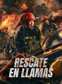 pelicula Rescate en llamas