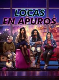 pelicula Locas en apuros